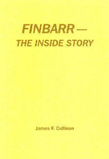 Finbarr - The Inside Story By James F. Cullinan